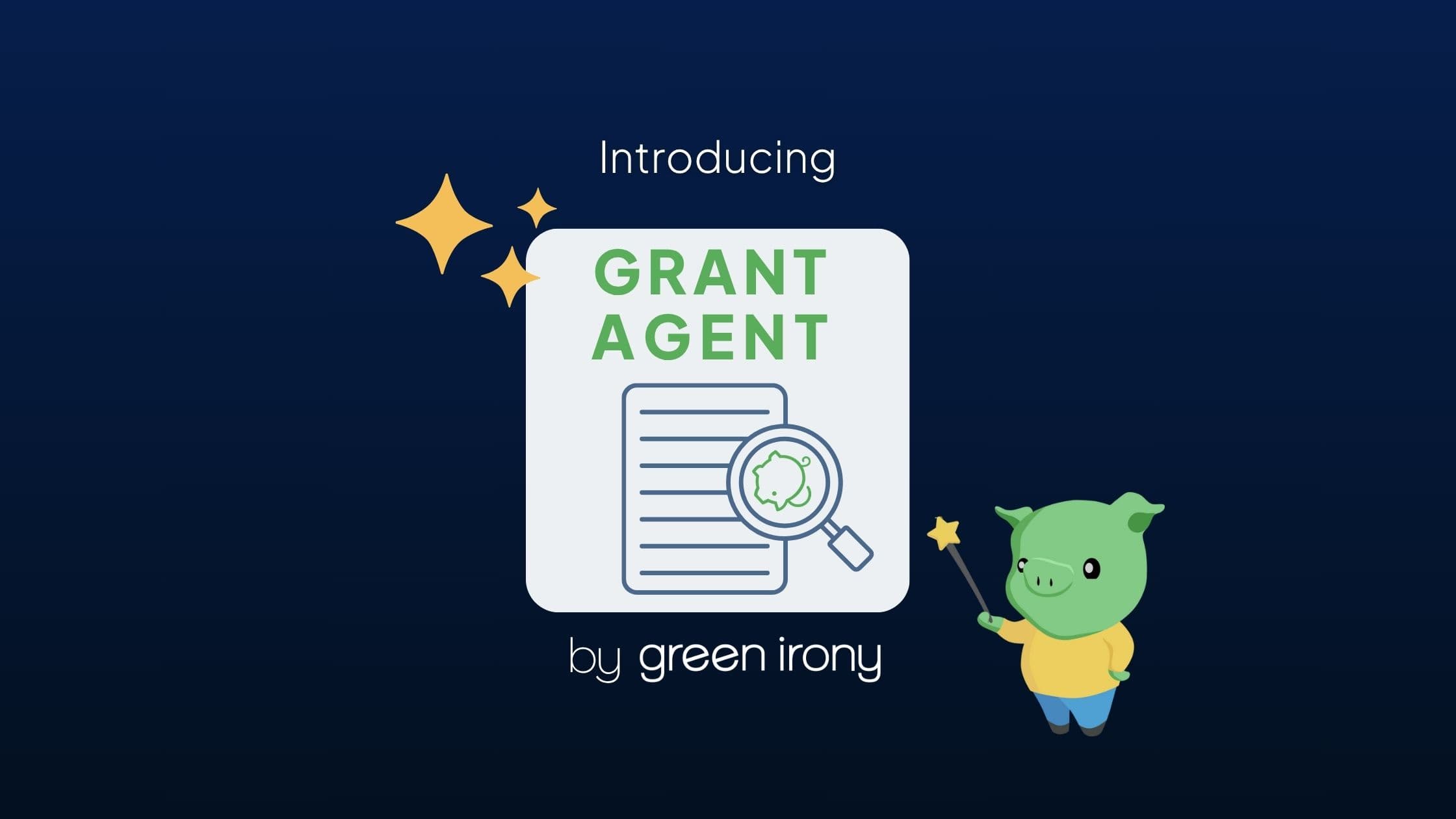Introducing Grant Agent by Green Irony