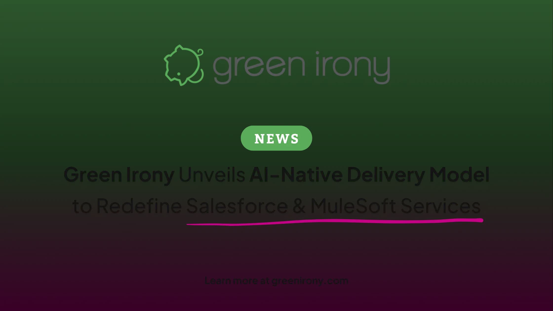 Green Irony Unveils AI-Native Delivery Model to Redefine Salesforce & MuleSoft Services